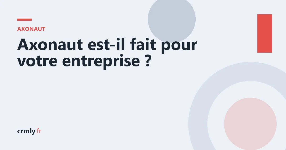 Axonaut est-il fait pour votre entreprise ? — illustration